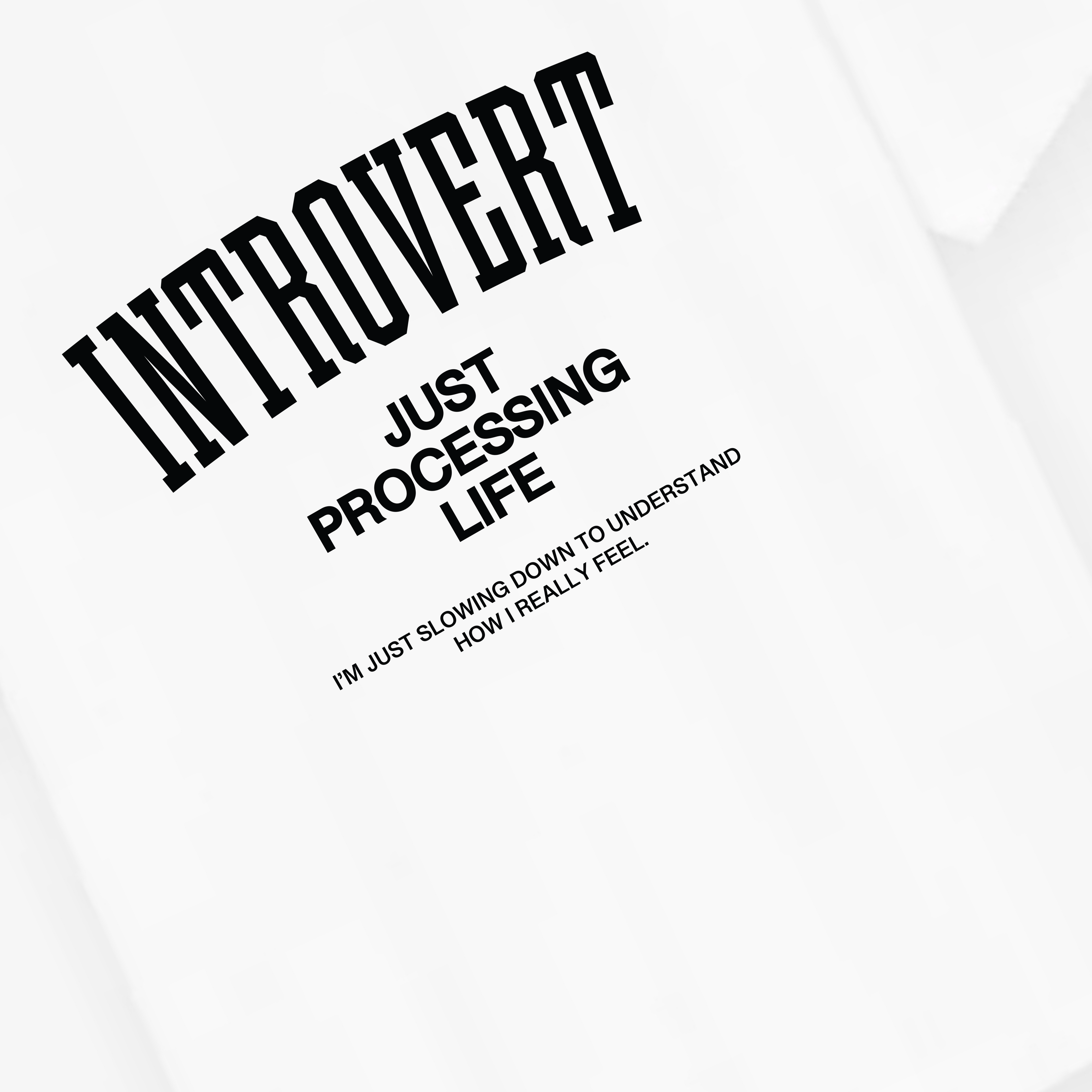 Classic Introvert Tee – Just Processing Life Edition