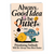 Always a Good Idea to Be Quiet” Printable Wall Art – Fun Mental Health Poster for Introverts, 24x36 Digital Download (2:3 Ratio)