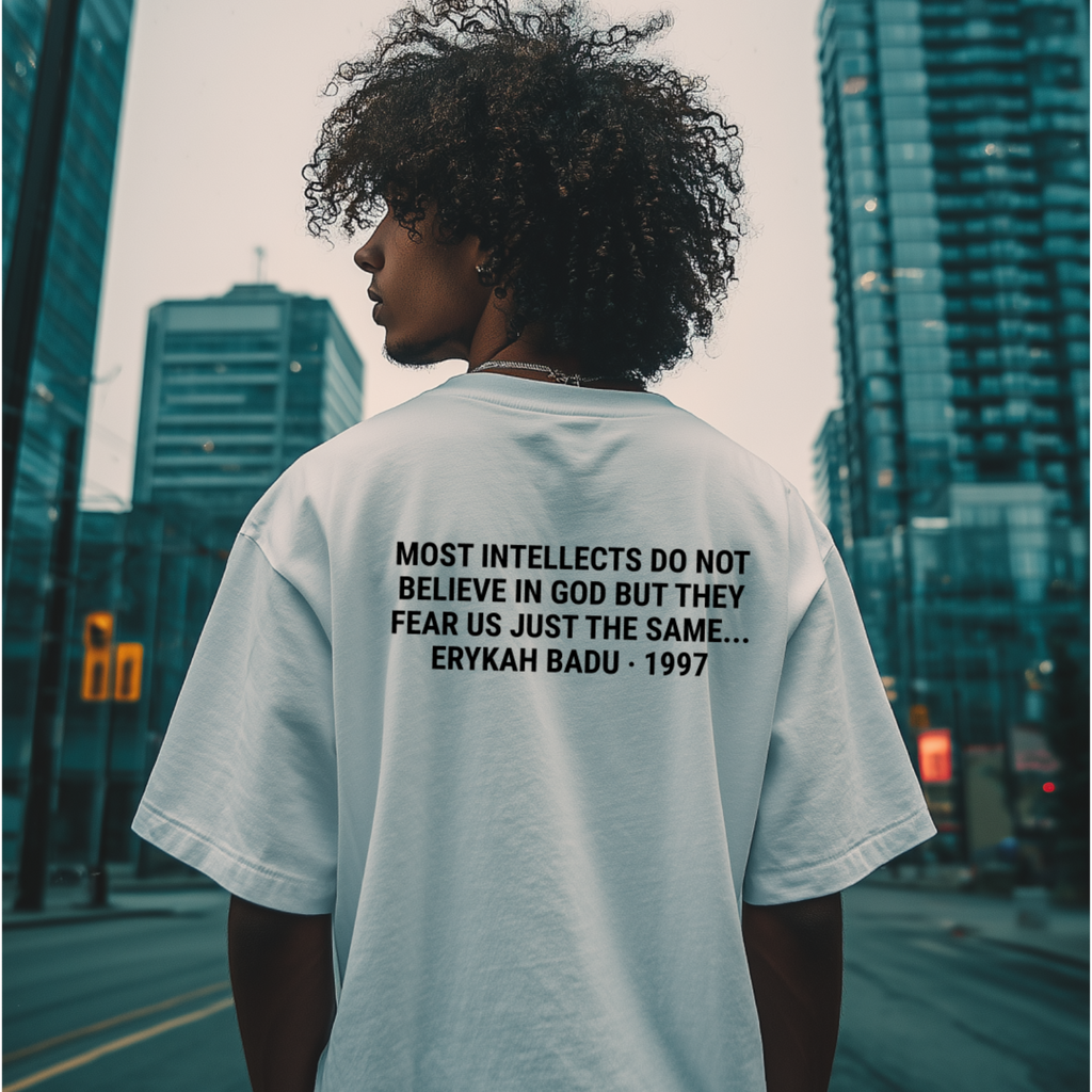 On and On Erykah Badu Quote Tee – “Most Intellects Do Not Believe in God…"